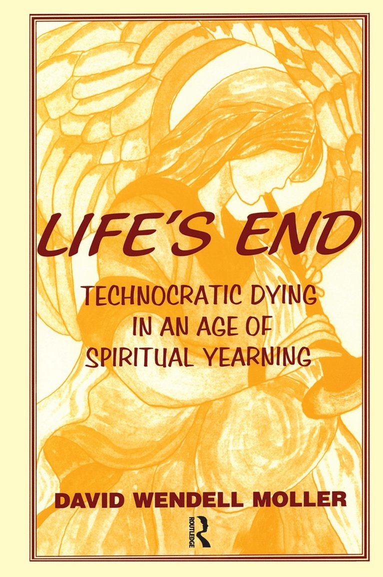 David Wendell Moller - Life's End, Inbunden