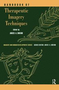 bokomslag Handbook of Therapeutic Imagery Techniques