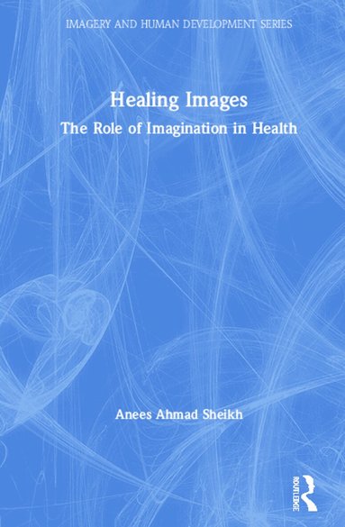 Anees Ahmad Sheikh - Healing Images, Inbunden