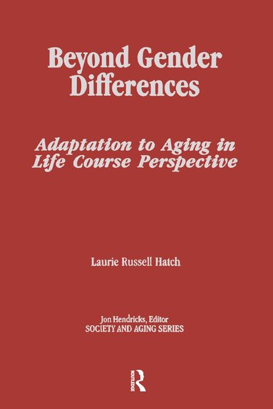 Laurie Russell Hatch - Beyond Gender Differences, Inbunden