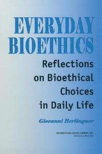 bokomslag Everyday Bioethics