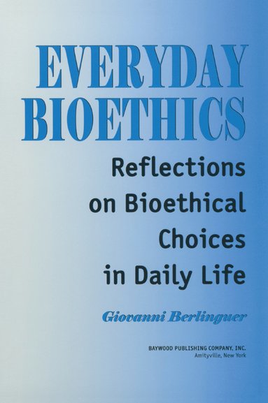 bokomslag Everyday Bioethics