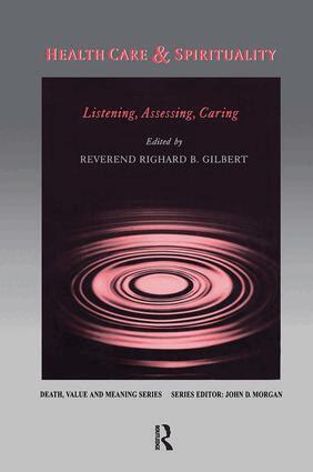 Richard Gilbert - Health Care & Spirituality, Häftad