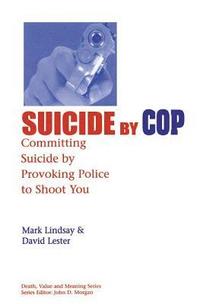 bokomslag Suicide by Cop