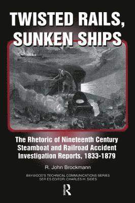 John Brockman - Twisted Rails, Sunken Ships, Inbunden