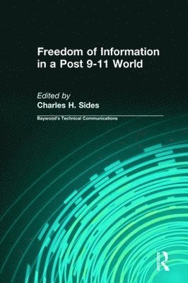 Freedom of Information in a Post 9-11 World 1