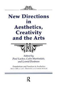 bokomslag New Directions in Aesthetics, Creativity and the Arts