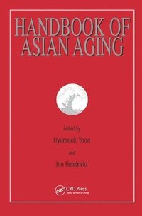 bokomslag Handbook of Asian Aging