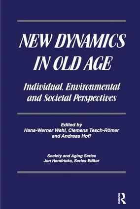 Hans-Werner Wahl, Clemens Tesch-Romer, . Andreas Hoff, Jon Hendricks - New Dynamics in Old Age, Inbunden