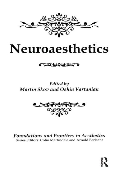 Martin Skov, Oshin Vartanian, Colin Martindale, Arnold Berleant - Neuroaesthetics, Inbunden