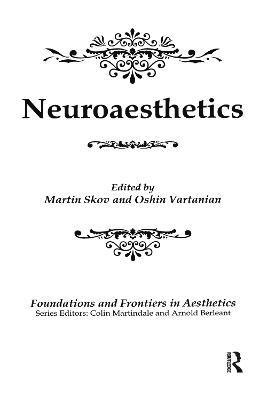 Martin Skov, Oshin Vartanian, Colin Martindale, Arnold Berleant - Neuroaesthetics, Inbunden
