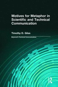 bokomslag Motives for Metaphor in Scientific and Technical Communication