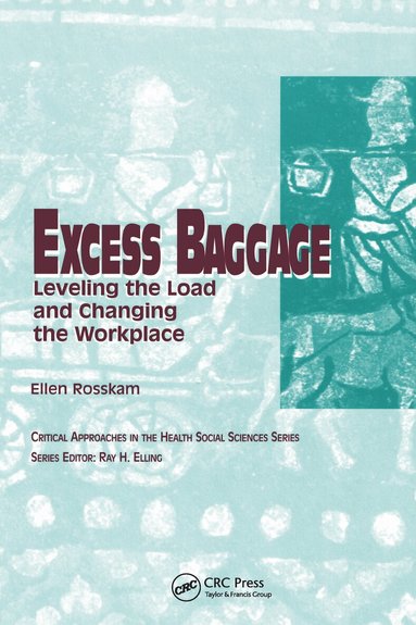 Ellen Rosskam, Ray Elling - Excess Baggage, Inbunden