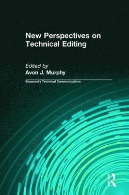New Perspectives on Technical Editing