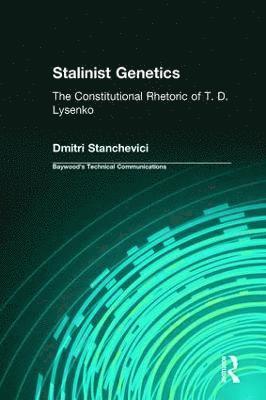 Dmitri Stanchevici - Stalinist Genetics, Inbunden