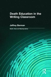 bokomslag Death Education in the Writing Classroom