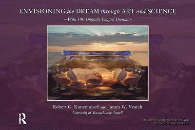 Envisioning the Dream Through Art and Science 1