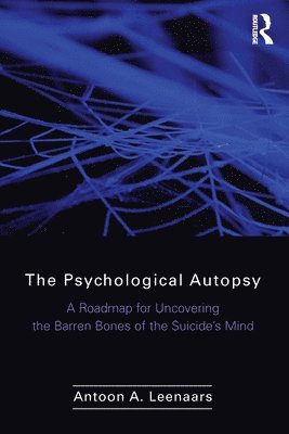 The Psychological Autopsy 1