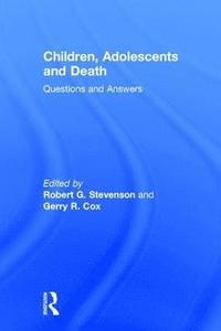 bokomslag Children, Adolescents, and Death