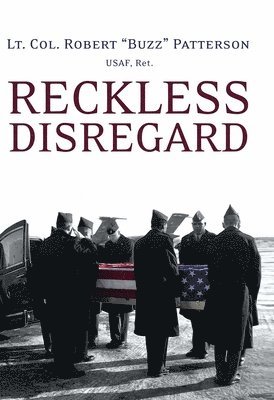 Robert Patterson - Reckless Disregard, Inbunden