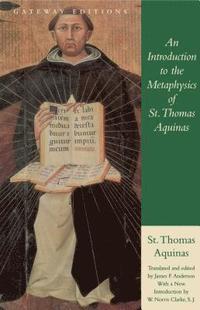 bokomslag An Introduction to the Metaphysics of St. Thomas Aquinas