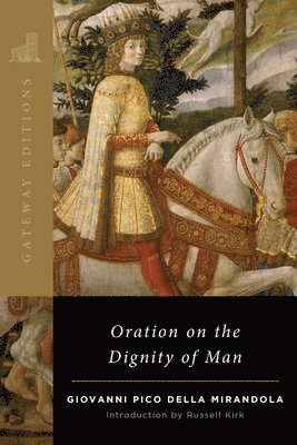 Oration on the Dignity of Man 1