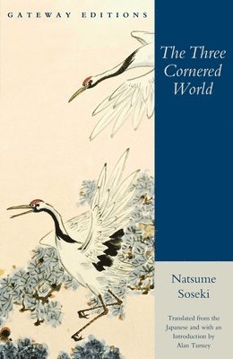 Natsume Soseki - Three Cornered World, Häftad