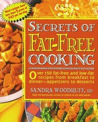 bokomslag The Secrets of Fat-free Cooking