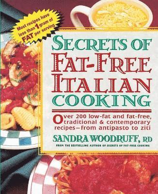 Secrets of Fat-Free Italian Cooking 1