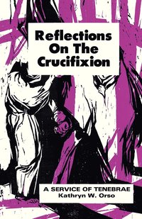 bokomslag Reflections on the Crucifixion