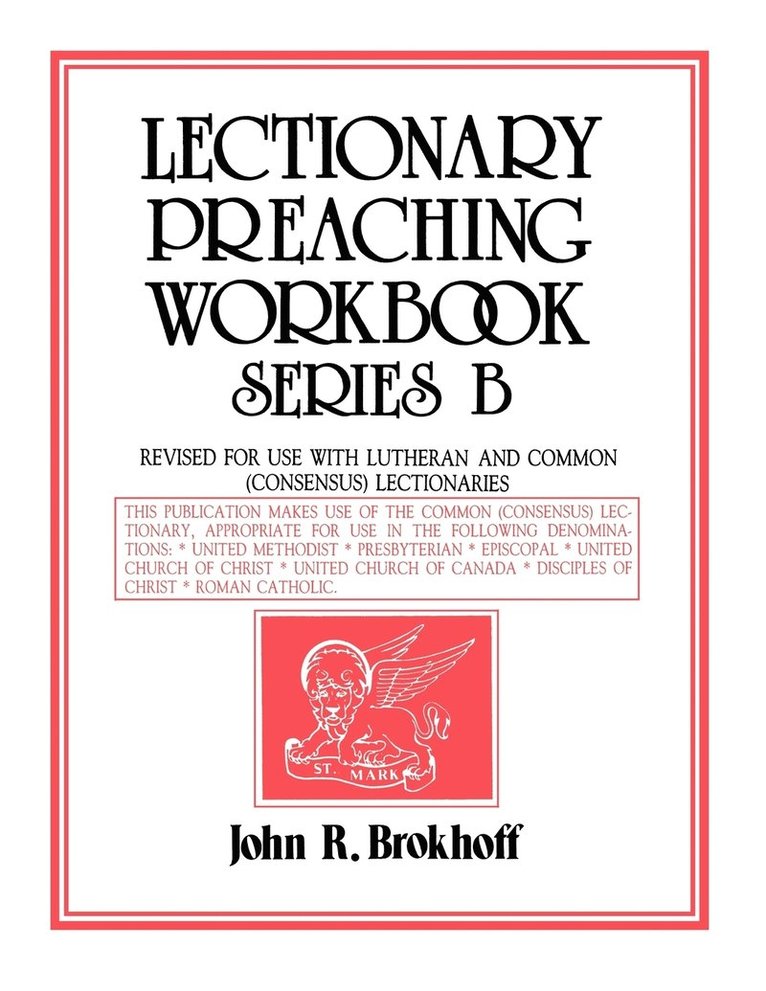 Lectionary Preaching Workbook, Series B 1