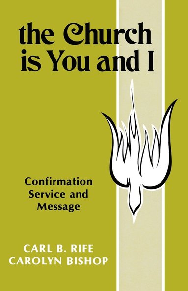 bokomslag Church Is You and I
