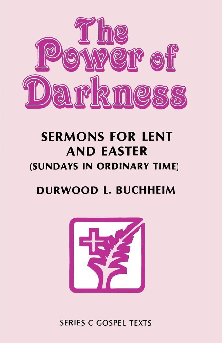 Durwood L Buchheim, Durwood L. Buchheim - Power Of Darkness, Häftad