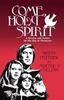 bokomslag Come, Holy Spirit