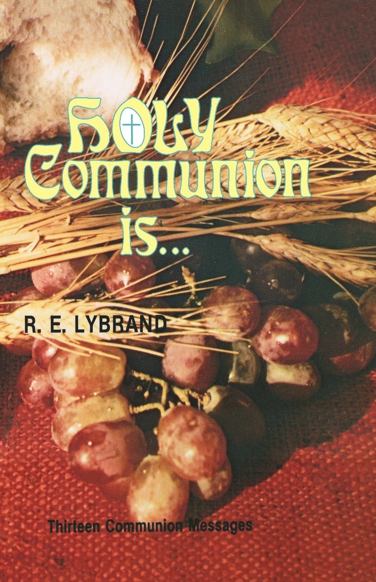 Holy Communion Is... 1