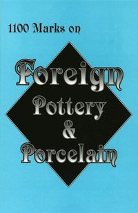 bokomslag 1100 Marks on Foreign Pottery & Porcelain