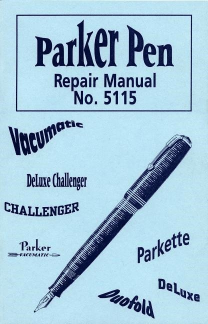 Parker Pen Repair Manual No. 5115 1
