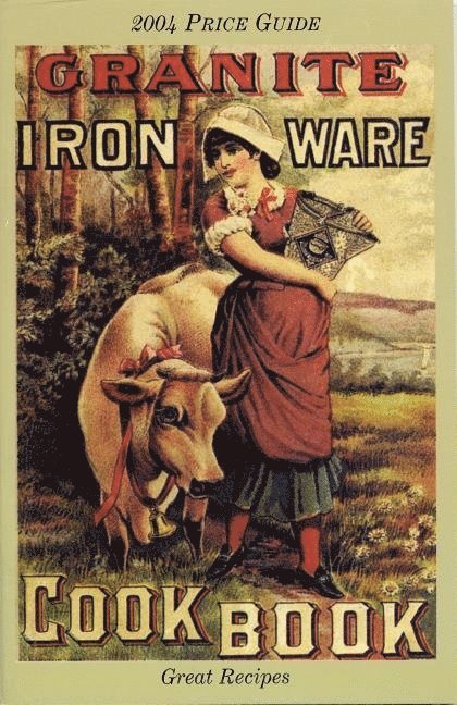 The Granite Iron Ware Cook Book 1