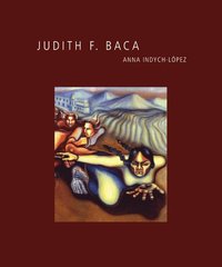 bokomslag Judith F. Baca