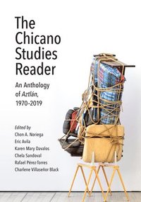 bokomslag The Chicano Studies Reader