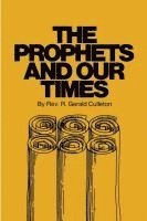 bokomslag The Prophets and Our Times