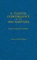 Thomas David Williams - A Textual Concordance of Holy Scripture: Arranged by Topic and Giving the Actual Passages, Inbunden. Tillgänglighet: Lägg i varukorg