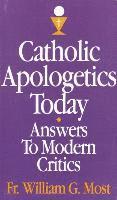 Catholic Apologetics Today 1