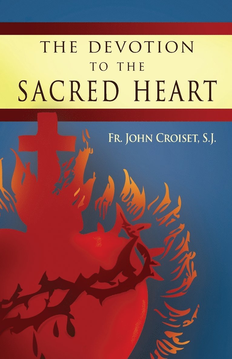 Devotion to the Sacred Heart of Jesus 1