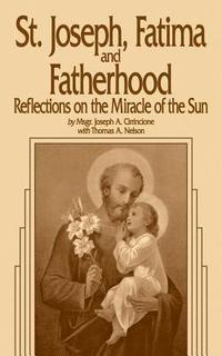 bokomslag St. Joseph, Fatima and Fatherhood