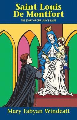 Mary Fabyan Windeatt, Windeatt - St. Louis de Montfort, Häftad