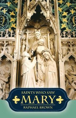 Saints Who Saw Mary 1