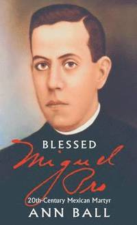 bokomslag Blessed Miguel Pro