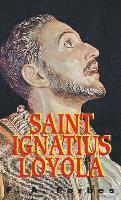 bokomslag St. Ignatius of Loyola: Founder of the Jesuits