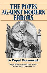 bokomslag Popes Against Modern Errors